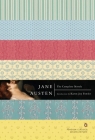 The Complete Novels: (Penguin Classics Deluxe Edition) By Jane Austen, Karen Joy Fowler (Introduction by) Cover Image