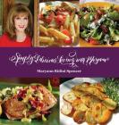 Simply Delicious Living with Maryann(R) - Entrées Cover Image