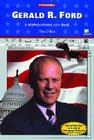 Gerald R. Ford: A Myreportlinks.com Book (Presidents) By Tim O'Shei Cover Image