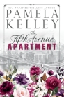 The Fifth Avenue Apartment By Pamela M. Kelley Cover Image