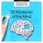 Ask the Brains, Part 1: Experts Reveal 55 Mysteries of the Mind Cover Image