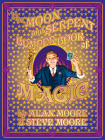 The Moon and Serpent Bumper Book of Magic By Alan Moore, Steve Moore, Various (Illustrator) Cover Image