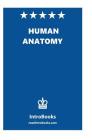 Human Anatomy By Introbooks Cover Image