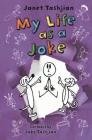 My Life as a Joke (The My Life series #4) Cover Image