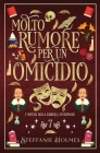 Molto Rumore Per un Omicidio: Italian Edition Cover Image