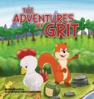 The Adventures of Grit By Brandon Tatum, Christy Underwood (Illustrator) Cover Image