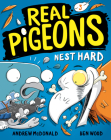 Real Pigeons Nest Hard (Book 3) By Andrew McDonald, Ben Wood (Illustrator) Cover Image