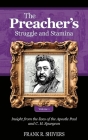 The Preacher's Struggle and Stamina Vol One: including a biography of C.H. Spurgeon Cover Image