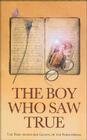 The Boy Who Saw True: The Time-Honoured Classic of the Paranormal Cover Image