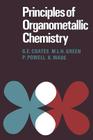 Principles of Organometallic Chemistry By G. E. Coates Cover Image