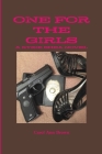 One for the Girls By Carol Ann Brown Cover Image