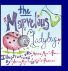 The Marvelous Ladybug By Anna Maria Padoan, Katie Padoan (Artist) Cover Image
