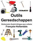 Français-Hollandais Outils/Gereedschappen Dictionnaire illustré bilingue pour enfants By Suzanne Carlson (Illustrator), Jr. Carlson, Richard Cover Image