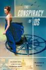 The Conspiracy of Us Cover Image