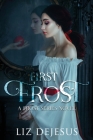 First Frost By Liz DeJesus Cover Image