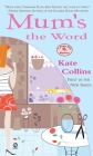 Mum's the Word: A Flower Shop Mystery By Kate Collins Cover Image