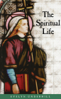 The Spiritual Life By Evelyn Underhill Cover Image