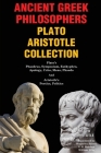 Ancient Greek Philosophers Plato Aristotle Collection: Plato's Phaedrus, Symposium, Euthyphro, Apology, Crito, Meno, Phaedo & Aristotle's Poetics, Pol Cover Image