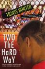 Two The Hard Way Cover Image