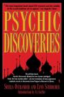 Psychic Discoveries By Sheila Ostrander, Lynn Schroeder, Uri Geller (Introduction by) Cover Image