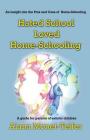 Hated School - Loved Home-Schooling: A guide for parents of autistic children By Alana Monet-Telfer Cover Image