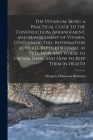 The Vivarium, Being a Practical Guide to the Construction, Arrangement, and Management of Vivaria, Containing Full Information as to all Reptiles Suit By Gregory Climenson Bateman Cover Image