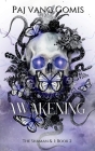 The Shaman and I: Awakening By Paj Vang Gomis Cover Image