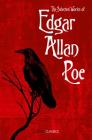 The Selected Works of Edgar Allan Poe (Collins Classics) By Edgar Allan Poe Cover Image