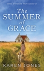 The Summer of Grace By Karen Jones Cover Image