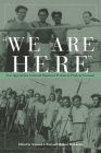 We Are Here: New Approaches to Jewish Displaced Persons in Postwar Germany (Non-Series) By Avinoam J. Patt Patt (Editor) Cover Image
