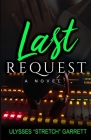 Last Request By Ulysses Stretch Garrett Cover Image