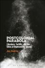 Postcolonial Parabola: Literature, Tactility, and the Ethics of Representing Trauma By Jay Rajiva Cover Image