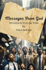Messages from God: Devotions for Everyday Trials Cover Image
