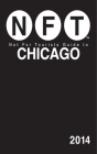Not For Tourists Guide to Chicago 2014 By Not For Tourists Cover Image
