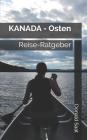 KANADA - Osten: Reise-Ratgeber Cover Image