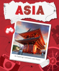 Asia (Go Exploring: Continents and Oceans) By Steffi Cavell-Clarke Cover Image