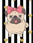 Notebook: Cute Pug Dog, Black Stripes & Gold Hearts, Composition Notebook, Large Size - Letter, Wide Ruled Cover Image