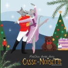 Martha Danse Dans Casse-Noisette Cover Image