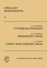 Cytomegaloviruses. Rinderpest Virus. Lumpy Skin Disease Virus (Virology Monographs Die Virusforschung in Einzeldarstellunge) Cover Image