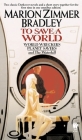 To Save a World (Darkover Omnibus #7) By Marion Zimmer Bradley Cover Image