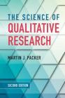 The Science of Qualitative Research By Martin J. Packer Cover Image