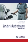 Charging Infrastructure and Storage Systems for Electric Vehicles Cover Image