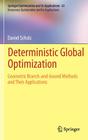 Deterministic Global Optimization: Geometric Branch-And-Bound Methods and Their Applications (Nonconvex Optimization and Its Applications #63) By Daniel Scholz Cover Image