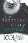 The Dandelion Diary: A Maysen Jar Novella (Special Edition) By Devney Perry Cover Image