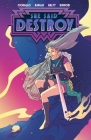 She Said Destroy By Joe Corallo, Liana Kangas (Illustrator), Adrian F. Wassel (Editor) Cover Image