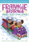 Frankie Sparks and the Big Sled Challenge (Frankie Sparks, Third-Grade Inventor #3) By Megan Frazer Blakemore, Nadja Sarell (Illustrator) Cover Image