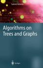 Algorithms on Trees and Graphs By Gabriel Valiente Cover Image