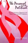 The Personal and the Political: Women's Activism in Response to the Breast Cancer and AIDS Epidemics By Ulrike Boehmer Cover Image
