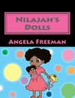 Nilajah's Dolls By Angela Freeman Cover Image