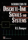 Introduction to Discrete-Time Signals and Systems By R. I. Damper Cover Image